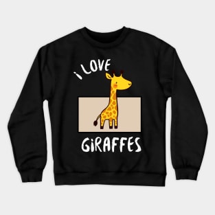 Heartfelt Giraffe - I love Giraffes Crewneck Sweatshirt